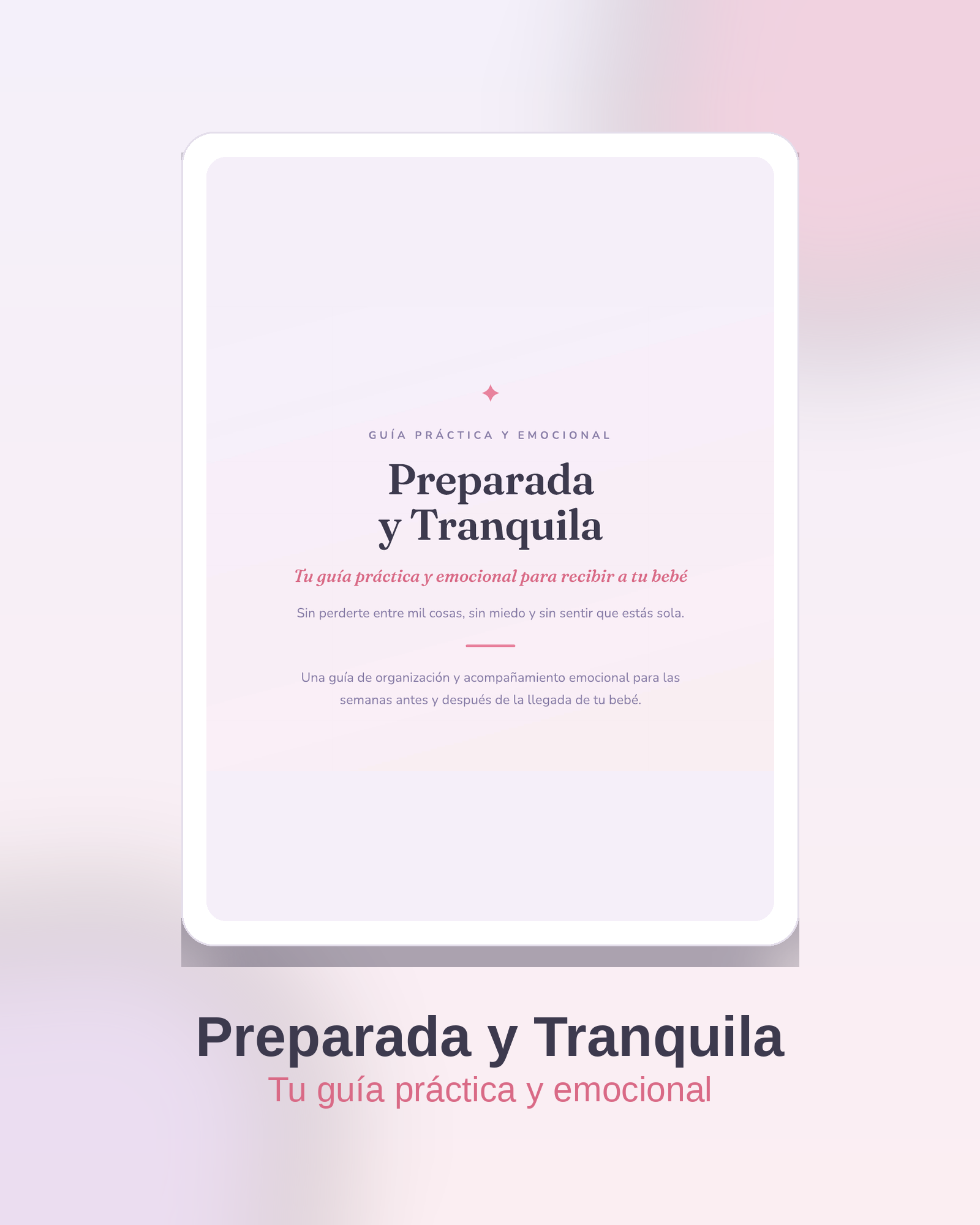 Guía Preparada y Tranquila mostrada en una tablet